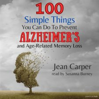 100_Simple_Things_You_Can_Do_To_Prevent_Alzheimer_s